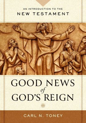 bokomslag The Good News of God's Reign