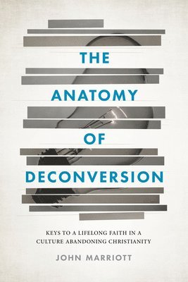bokomslag The Anatomy of Deconversion