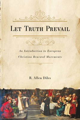 R Allen Diles - Let Truth Prevail, Häftad