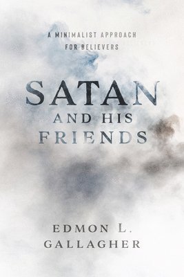 bokomslag Satan and His Friends