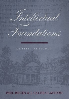 Intellectual Foundations: Classic Reading