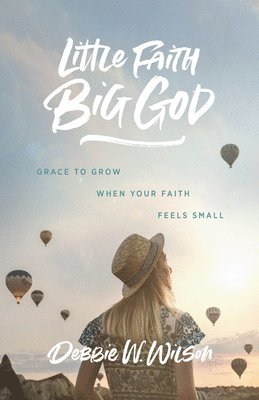bokomslag Little Faith, Big God