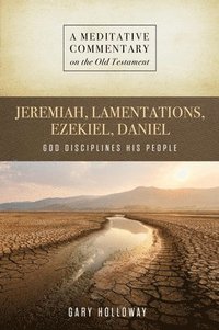 bokomslag MC: Jeremiah--Daniel: God Disciplines His People