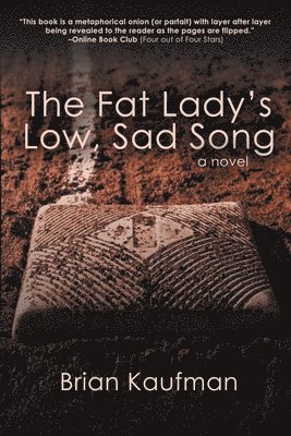 bokomslag The Fat Lady's Low, Sad Song