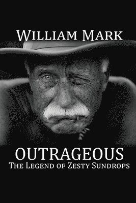 William Mark - Outrageous, Häftad