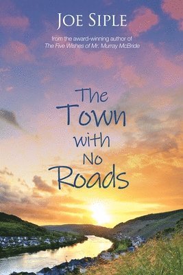 The Town with No Roads 1