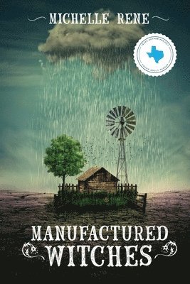 Michelle Rene, Michelle, Rene - Manufactured Witches, Häftad