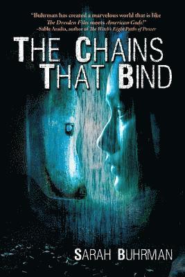 Sarah Buhrman, Sarah, Buhrman - Chains That Bind, Häftad