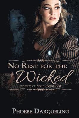 No Rest for the Wicked