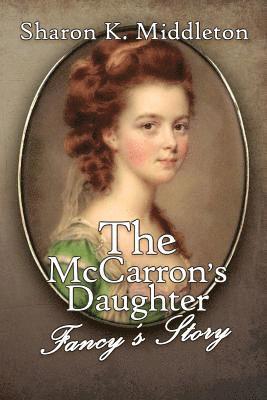 The McCarron's Daughter 1
