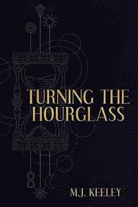 bokomslag Turning the Hourglass