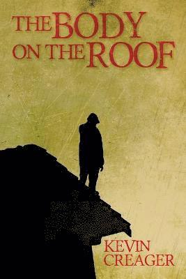 The Body on the Roof 1