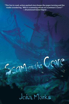 John Marks - Scam on the Cove, Häftad