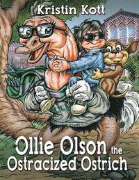 bokomslag Ollie Olson the Ostracized Ostrich
