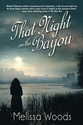 That Night on the Bayou 1