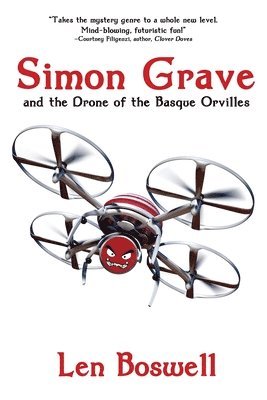 bokomslag Simon Grave and the Drone of the Basque Orvilles