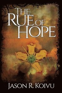 bokomslag The Rue of Hope
