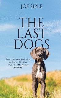 bokomslag The Last Dogs