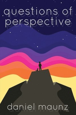 Questions of Perspective 1