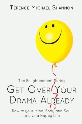 Get Over Your Drama Already 1