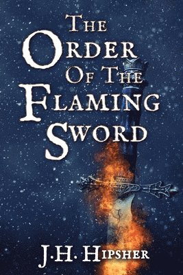 The Order of the Flaming Sword 1