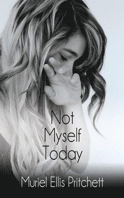 Not Myself Today 1