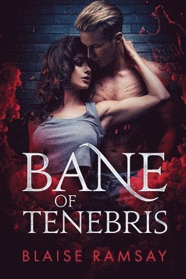 Bane of Tenebris 1