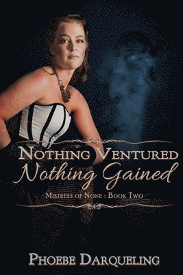 Nothing Ventured, Nothing Gained