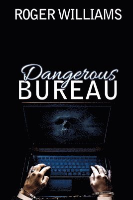 Dangerous Bureau 1