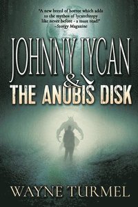 bokomslag Johnny Lycan & the Anubis Disk