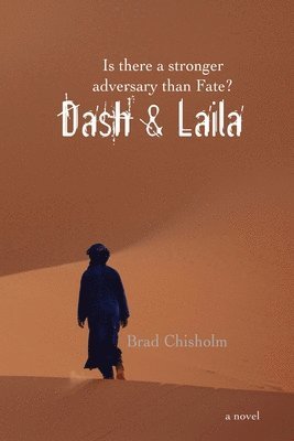 Brad Chisholm - Dash & Laila, Häftad
