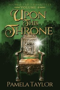 bokomslag Upon This Throne
