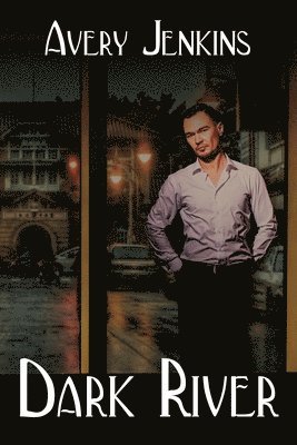 Avery Jenkins - Dark River, Häftad