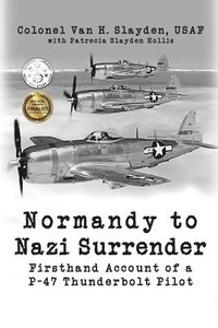 bokomslag Normandy to Nazi Surrender