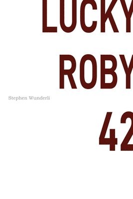 Lucky Roby 42 1