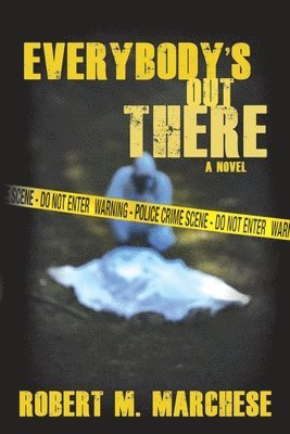 Everybody's Out There 1