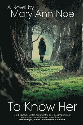 To Know Her