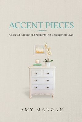 Accent Pieces 1