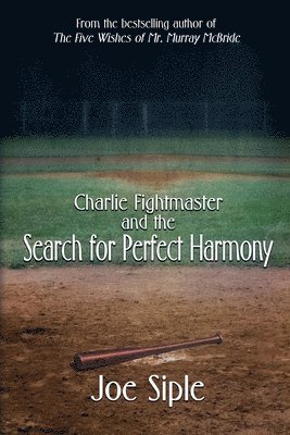 Charlie Fightmaster and the Search for Perfect Harmony 1