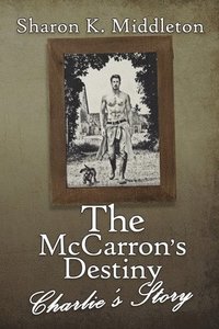 bokomslag The McCarron's Destiny