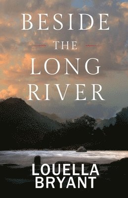 Beside the Long River