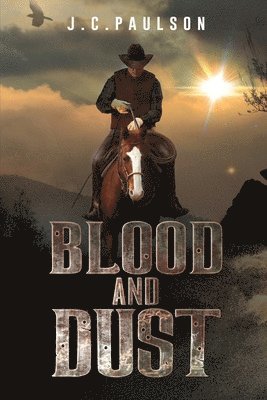 bokomslag Blood and Dust