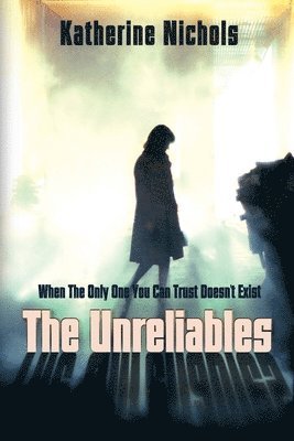 The Unreliables 1