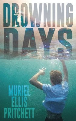 Drowning Days 1