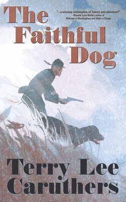 Terry Lee Caruthers - Faithful Dog, Häftad