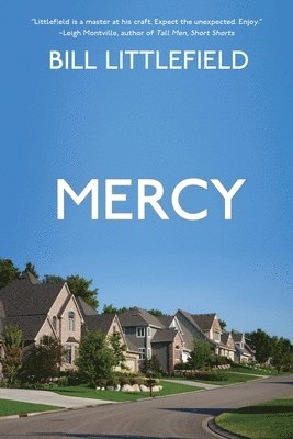 Bill Littlefield - Mercy, Häftad