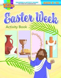 bokomslag Easter Week Activity Book: Coloring & Activity Book (Ages 8-10)