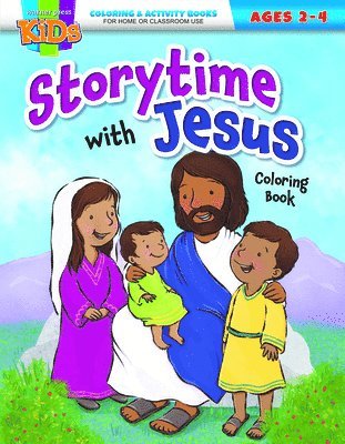 Storytime with Jesus Coloring Book: Coloring & Activity Book (Ages 2-4) 1