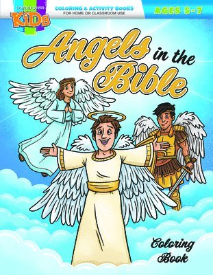 Angels in the Bible Colring and Activity Book: Coloring & Activity Book (Ages 5-7) 1