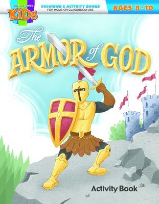 bokomslag Armor of God Colring and Activity Book: Coloring & Activity Book (Ages 8-10)